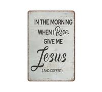 KOPUTE Coffee Quote in The Morning When I Rise Give Me Jesus And Coffee Tin Sign Funny Metal Sign Poster Wall Art for Kitchen Garden Bathroom Farm Home Coffee Decor Tin Sign,5.5x8 inches