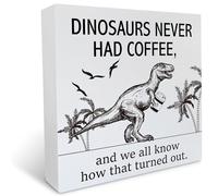 KOPUTE Farmhouse Dinosaurs Never Had Coffee Wooden Box Sign Rustic Coffee Wood Block Tabletop Sign Desk Sign Decor for Cafe Home Kitchen Shelf 5 x 5 Inches