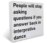 KOPUTE Farmhouse Receptionist Gift Wooden Box Sign Rustic People Will Stop Asking Questions Work Wood Block Tabletop Sign Desk Sign Decor for Home Office Cubicle Shelf es 5 x 5 Inches