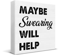KOPUTE Funny Desk Signs Rustic Maybe Swearing Will Help Wood Sign Home Office Desktop Decor 7 x 7 Inches