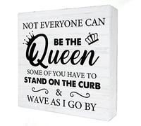 KOPUTE Funny Not Everyone Can Be the Queen Wood Box Sign Decor Sarcastic Wooden Box Signs with Sayings Desk Decoration Home Living Room Office Desk Shelf Decor Sign 5 x 5 Inches