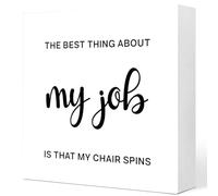 KOPUTE Funny Office Wooden Box Sign,Sarcastic Office Signs,Office for Work Desk,The Best Thing About my Job is That the Chair Spins Wooden Block Sign Desk Decor 7 x 7 Inches