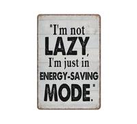 KOPUTE Humor Office Wall Art Rustic I'm Not Lazy I'm Just In Energy Saving Mode Poster Funny Metal Sign Poster Wall Art for Kitchen Garden Bathroom Farm Home Coffee Decor Tin Sign,5.5x8 inches