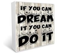KOPUTE If You Can Dream It You Can Do It Rustic Wood Block Plaque Box Sign Desk for Home Bedroom Living Room Office Decor 7 x 7 Inches
