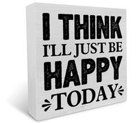 KOPUTE Inspirational Quote Decorative Wooden Box Sign I Think I Will Just Be Happy Today Sayings Wood Block Plaque Decor Farmhouse Home Office Shelf or Wall Display 5 x 5 Inches