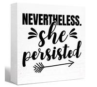 KOPUTE Inspirational Wood Box Sign Nevertheless She Persisted Wooden Block Sign Motivational Desk Décor for Home Office Cubicle Table Décor, Office Gift Coworker Employee 7 x 7 Inches
