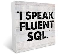 KOPUTE Rustic I Speak Fluent SQL Wood Box Sign Desk Decor Desk Sign Decor for Work Office, Gift for Programmer Coworker 5 x 5 Inches