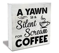KOPUTE Rustic Kitchen Coffee Wood Box Sign a Yawn is a Silent Scream for Coffee Wooden Box Sign Home Office Desk Shelf Decor 7 x 7 Inches