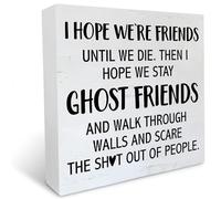 KOPUTE Rustic Wooden Box Sign Rustic Style I Hope We're Until We Die Wood Block Tabletop Sign Decorative Desk Sign 7 x 7 Inches