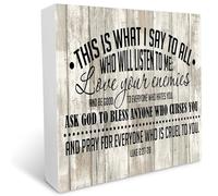 KOPUTE This Is What I Say to All Who Will Listen to Me Love Your Enemies Rustic Wood Box Sign Desk Decor Inspirational Wooden Block Sign for Home Office Desk Shelf Decoration 7 x 7 Inches