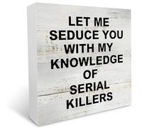 KOPUTE True Crime Gifts Funny Let Me Seduce You with My Knowledge Wooden Box Sign Desk Decor Rustic Wood Block Plaque Box Sign for Home Office Shelf Table Decoration 5 x 5 Inches