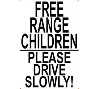 KOPUTE Warning Sign Free Range Children Drive Slowly Metal Sign Notice Slow Down Child Playing Home Bar Kitchen Coffee Man Cave Garage Wall Decor Art Tin Sign 8x12 Inch