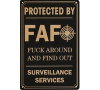 KOPUTE Warning Sign Funny Metal Tin Signs Protected by Fuck Around and Find Out Window Front Decor Home Bar Kitchen Coffee Man Cave Garage Wall Decor Art Tin Sign 8x12 Inch