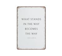 KOPUTE What Stands In The Way Becomes The Way,Stoic Quote,Stoic Reflection,Stoic Poster,Stoic Art,Stoicism Print,Retro Metal Poster Wall Art Kitchen Garden Farm Home Decoration, 20X30cm
