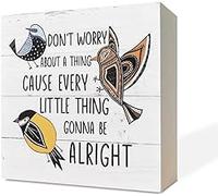 KOPUTE Wooden Box Sign Desk Decor,Cheer Up Plaque,Inspiring and Reassuring Wooden Plaque,Rustic Home Decor,Don't Worry about A Thing Cause Every Little Thing Gonna Be Alright 7 x 7 Inches