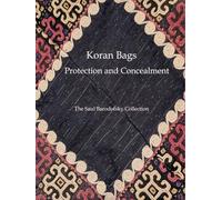 Koran Bags Protection and Concealment: The Saul Barodofsky Collection