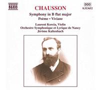 Korcia:Nancy So - CHAUSSON: Symphony in B Flat Major / Poeme / Viviane
