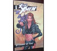 Kordey, Igor - X-Treme X-Men Volume 8: Prisoner Of Fire TPB: v. 8