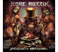 Kore Rozzik - Vengeance Overdrive