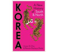 Korea : A New History of South and North