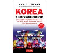Korea: The Impossible Country