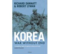 Korea : War Without End