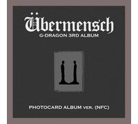 Koread G-DRAGON ÜBERMENSCH 3rd Album UBERMENSCH (PHOTOCARD ALBUM Ver. - NFC)