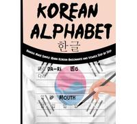 korean alphabet: hangul made simple : learn korean consonants and vowels step by step