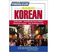 Korean, Basic: Learn to Speak and Understand Korean with Pimsleur Language Programs by Pimsleur 10 Lessons (2006) Audio CD