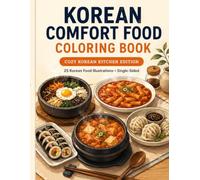 Korean Comfort Food Coloring Book: Bold & Easy Large Print