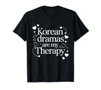 Korean Dramas are My Therapy K-Drama T-Shirt