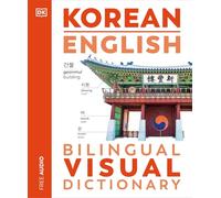 Korean - English Bilingual Visual Dictionary (DK Bilingual Visual Dictionaries)