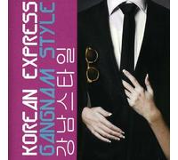 KOREAN EXPRESS - Gangnam Style
