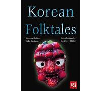 Korean Folktales (The World's Greatest Myths and Legends)