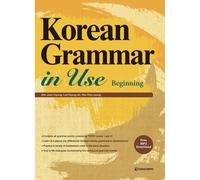 Korean Grammar In Use begInnIng