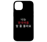 Korean Humor I Don’t Speak Korean Funny Phrase Case for iPhone 14 Plus