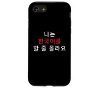 Korean Humor I Don’t Speak Korean Funny Phrase Case for iPhone SE (2020) / 7 / 8