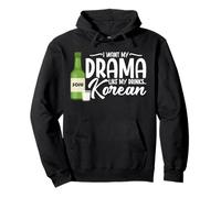Korean Liquor Drinking Lover Soju Drinker My Drama Soju Pullover Hoodie