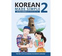 Korean Made Simple 2 – The Next Step in Learning the Korean Language: Volume 2 – createspace