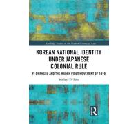 Korean National Identity under Japanese Colonial Rule