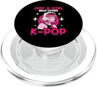 Korean Pop Music Lover Funny Just A Girl Who Loves K-Pop PopSockets PopGrip for MagSafe