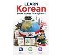 Korean Short Stories for Beginners - Learn Korean with English Translations | Vocabulary | Pronunciation Guide | English Meaning