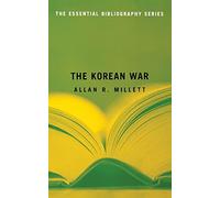 Korean War - Essential Biography: The Essential Bibliography (Essential Bibliography Series)