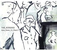 Koreans - How Does It Feel?