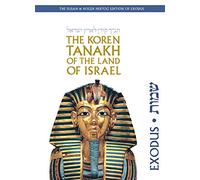 Koren Tanakh for the Land of Israel: Exodus