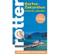 Korfoe-Zakynthos: Ionische Eilanden (Trotter van reizigers voor reizigers)