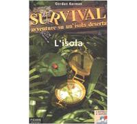 Korman Gordon - Survival. Avventure Su Un'isola Des