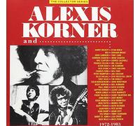 Korner Alexis - Alexis Korner and 72-83