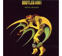 Korner Alexis - Bootleg Him
