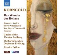 Kremer/Freiburg C&O/Bollon - Erich Korngold: Das Wunder der Heliane